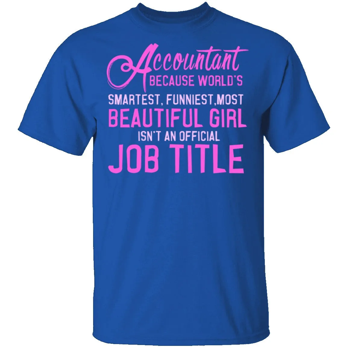 Accountant Job Title T-Shirt