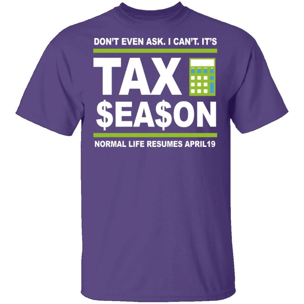 Accountant Normal Life Resumes April 19 T-Shirt