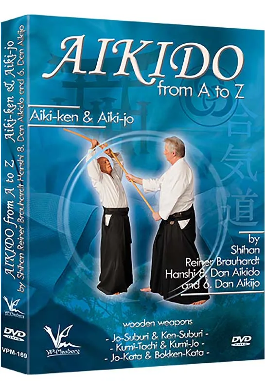 Aikido from A to Z: Aiki-Ken & Jo Reiner Brauhardt (On Demand)