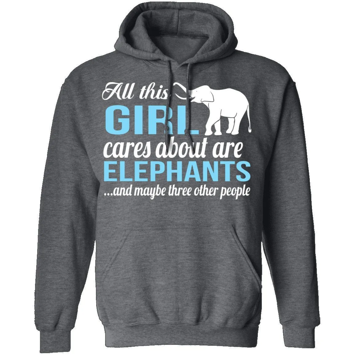 All I Care About Is Elephants T-Shirt