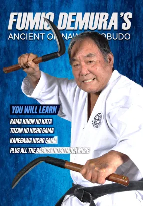 Ancient Okinawan Kobudo Kama DVD by Fumio Demura