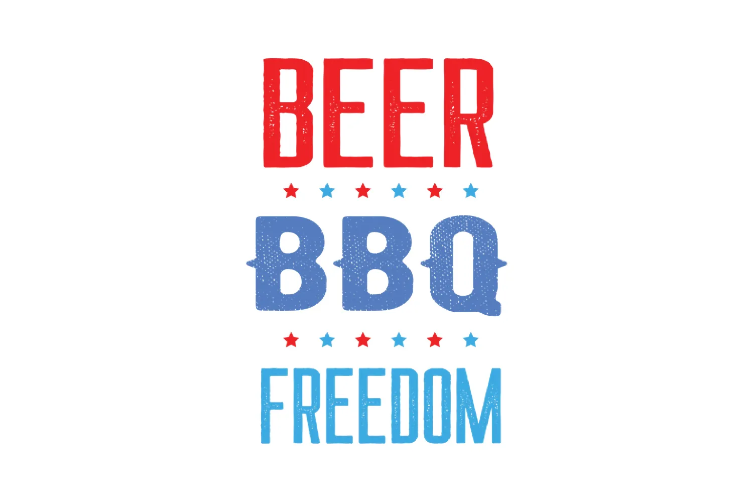 BEER, BBQ, FREEDOM