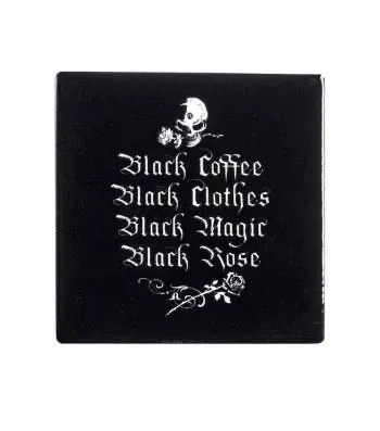 Black Coffee, Black Clothes Coaster