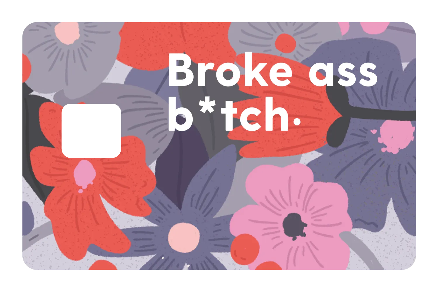 Broke Ass