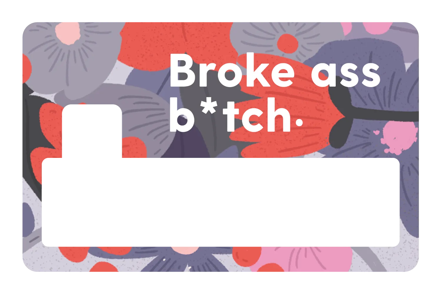 Broke Ass