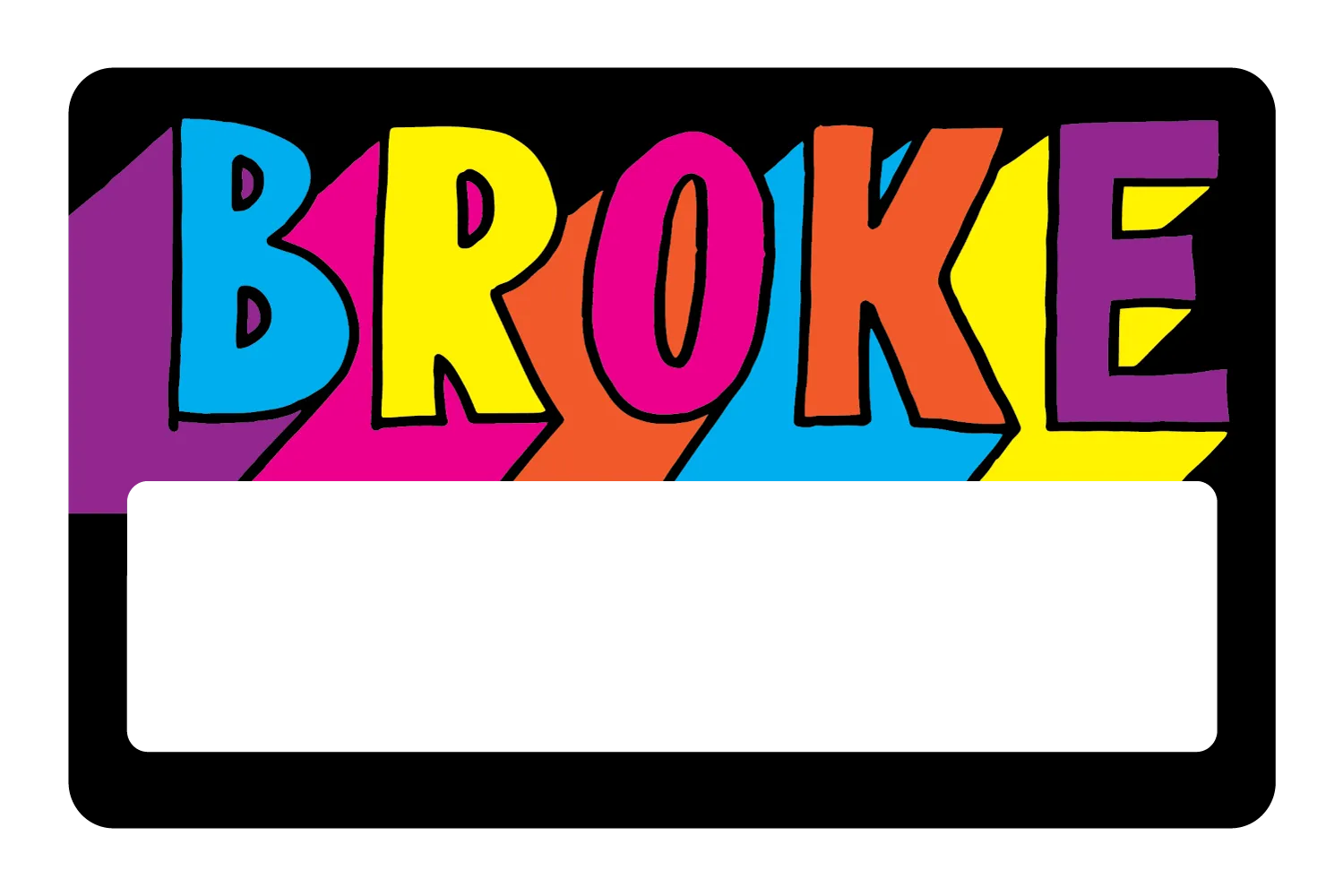 Broke