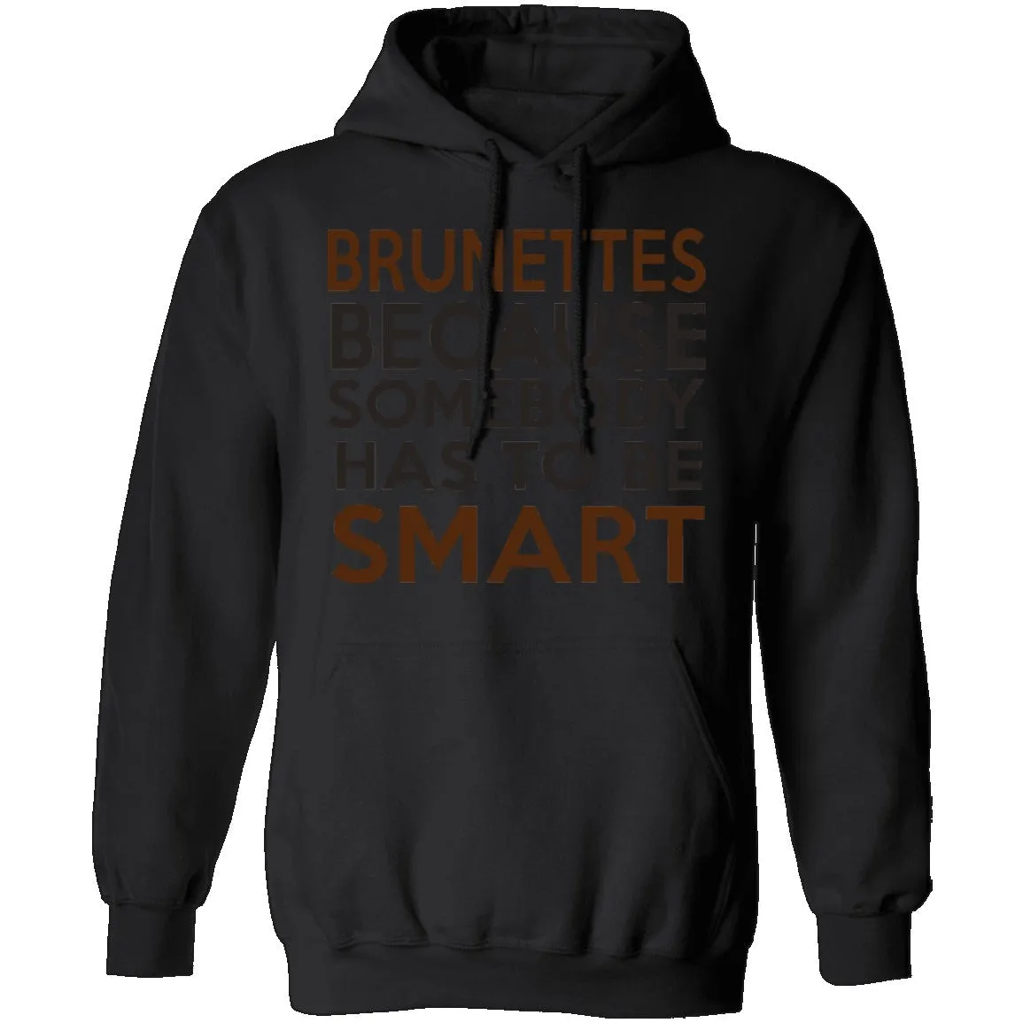 Brunettes Are Smart T-Shirt