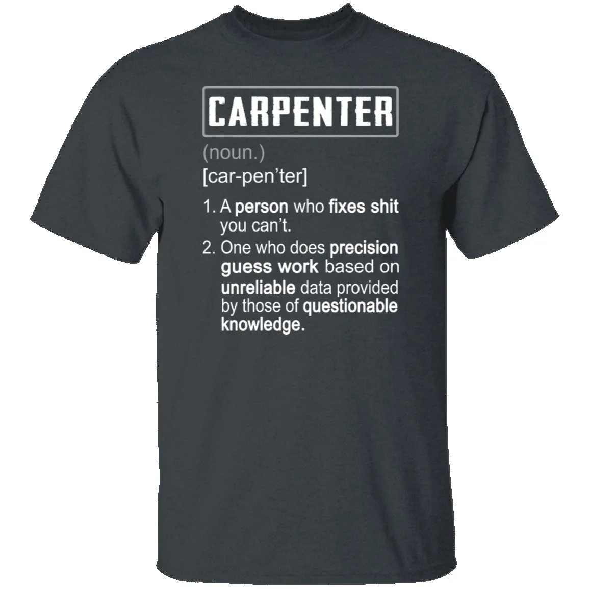 Carpenter Description T-Shirt