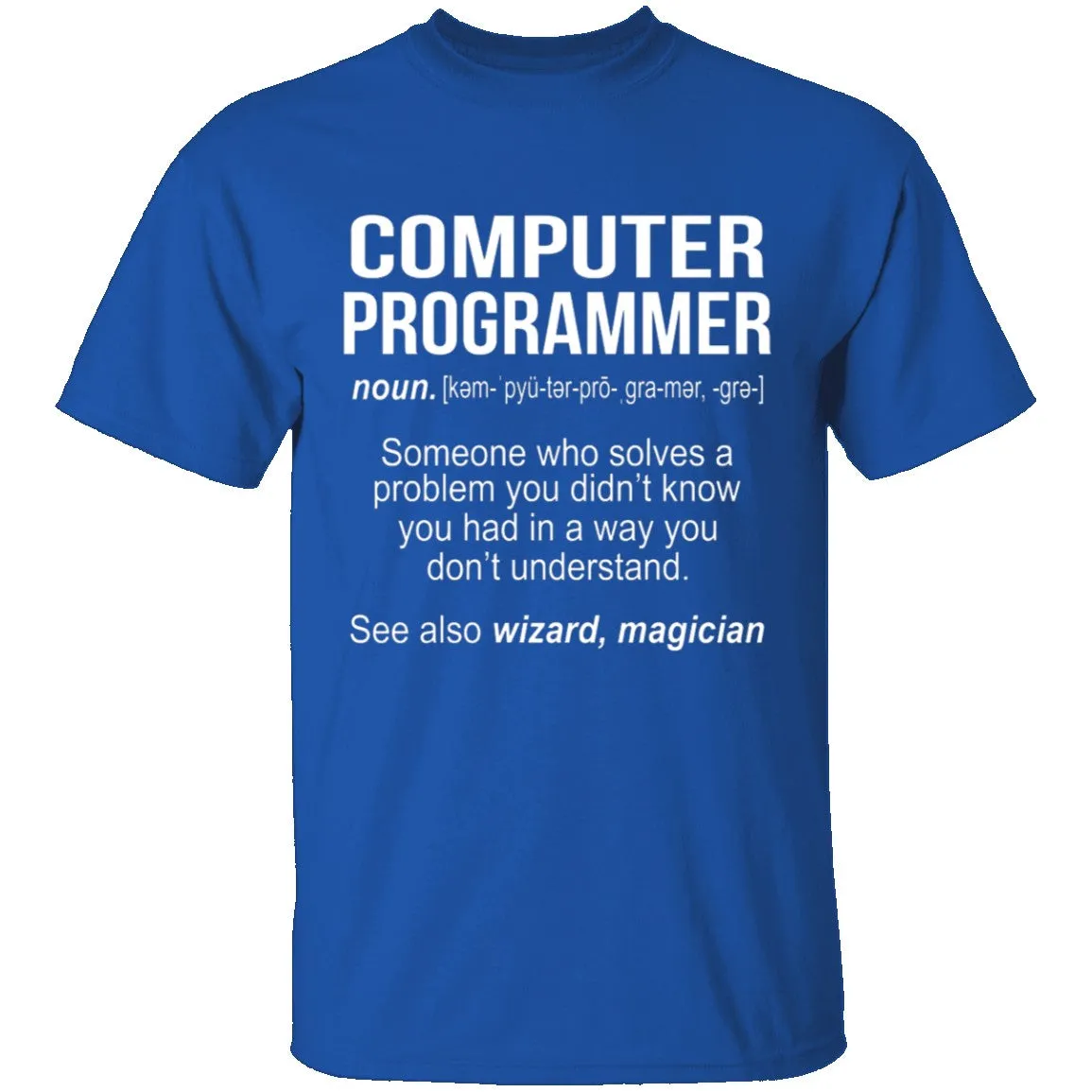 Computer Programmer Definition T-Shirt