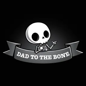 Dad to the Bone