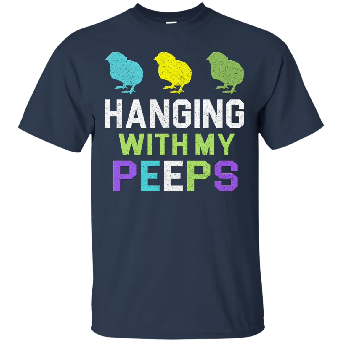 Easter day: Hanging With My Peeps shirt, tank, hoodie