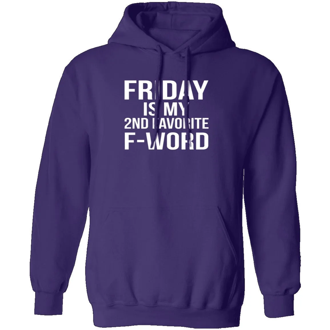 Friday Is My Second Favorite F-Word T-Shirt