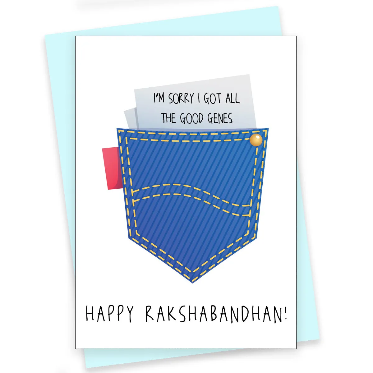 Greeting Card For Rakshabandhan - Got All The Good Genes