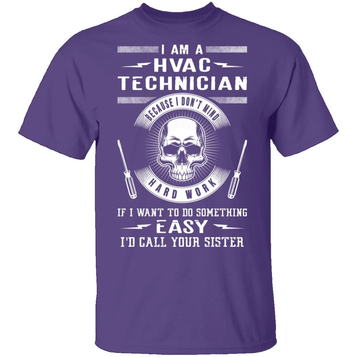 Hard Work HVAC T-Shirt