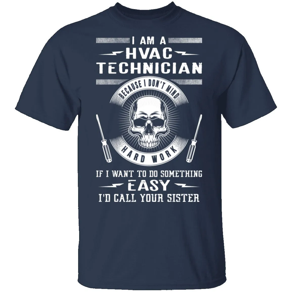 Hard Work HVAC T-Shirt