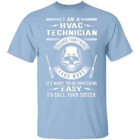 Hard Work HVAC T-Shirt