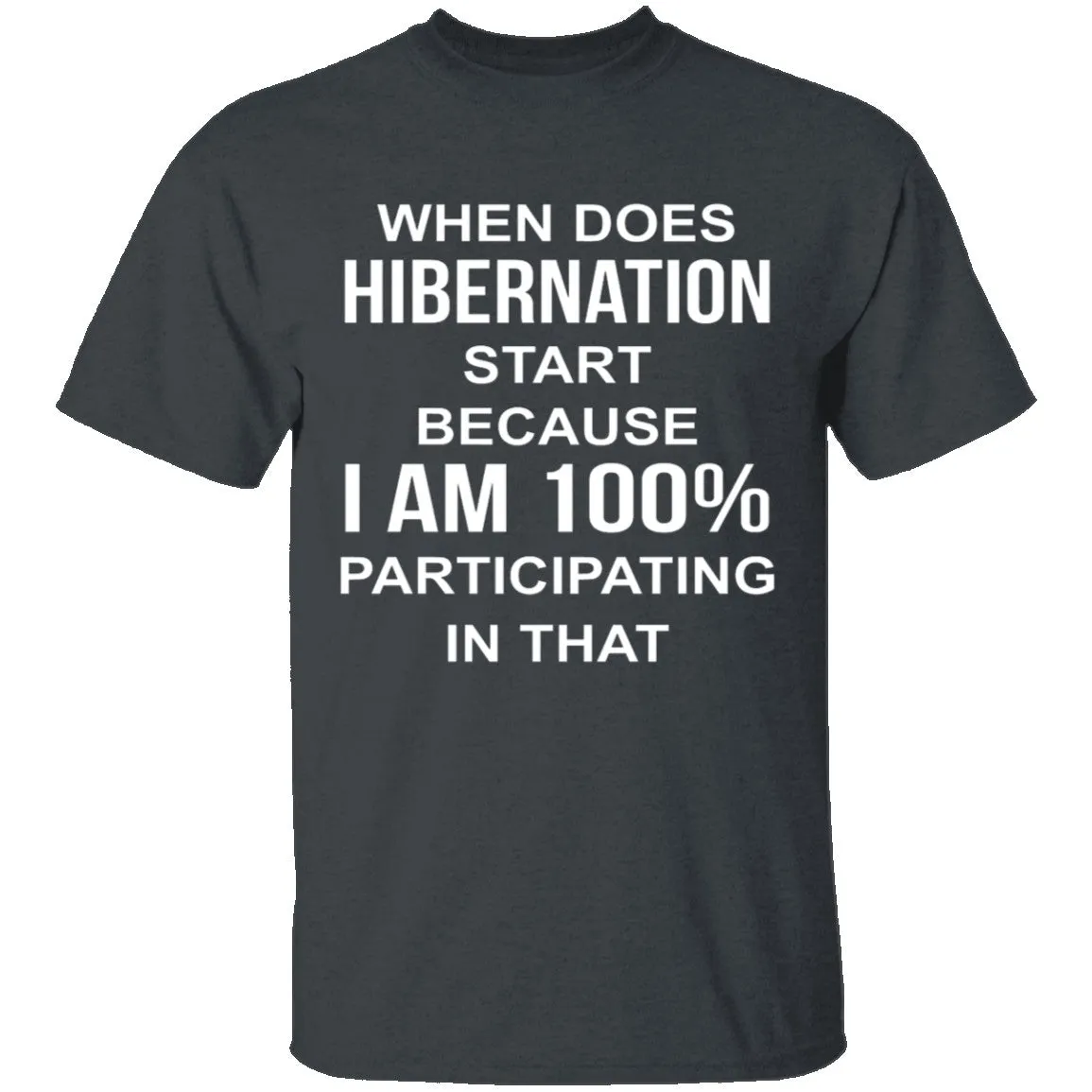 Hibernation T-Shirt