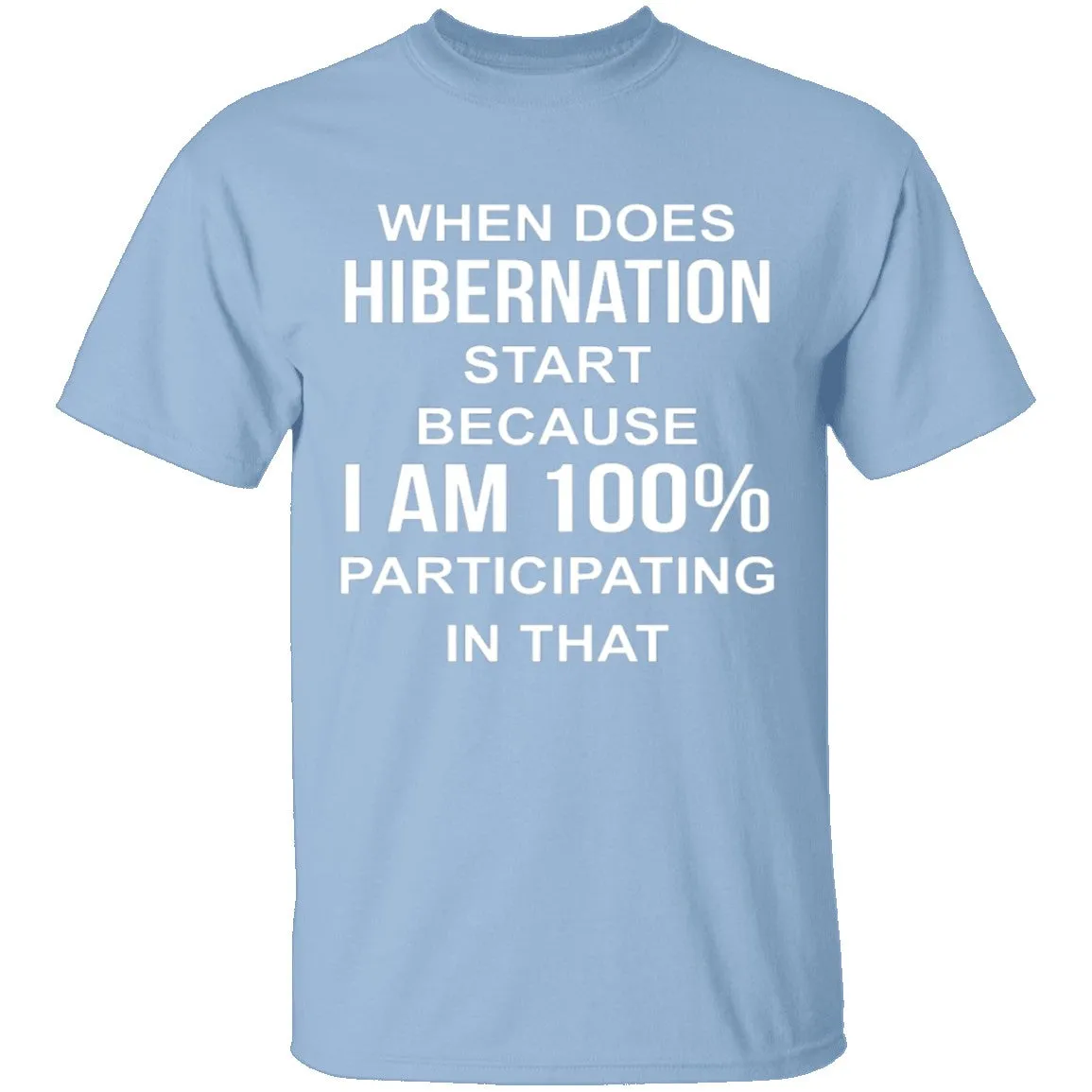 Hibernation T-Shirt