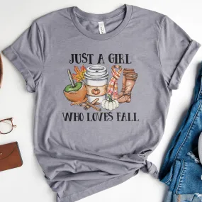 Just a Girl Who Loves Fall Tee