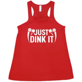 Just Dink It Shirt