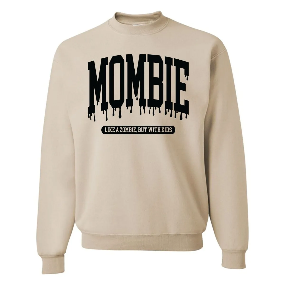 'Mombie' Crewneck Sweatshirt