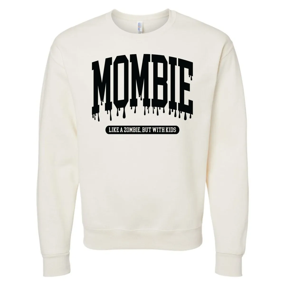 'Mombie' Crewneck Sweatshirt