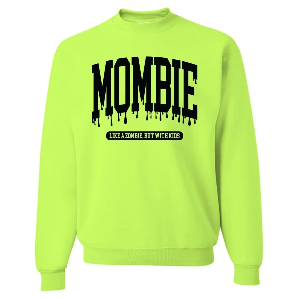 'Mombie' Crewneck Sweatshirt