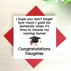 Nursing Home Graduation Greetings Card - Daughter