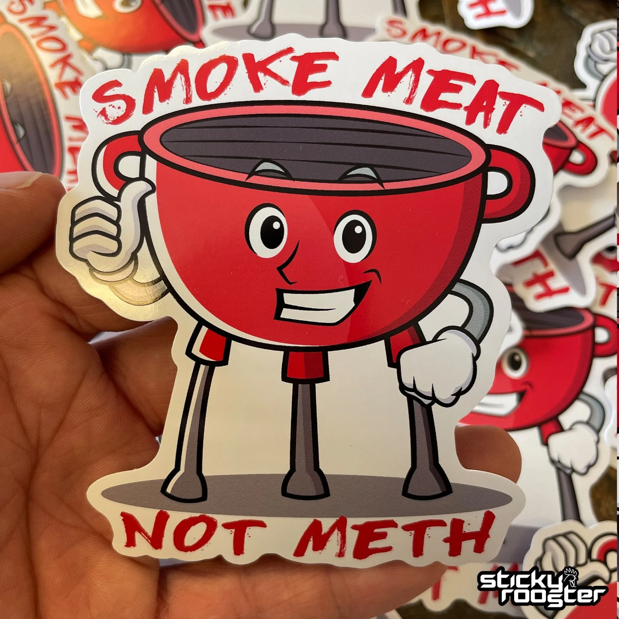 Smoke Meat Not Meth sticker